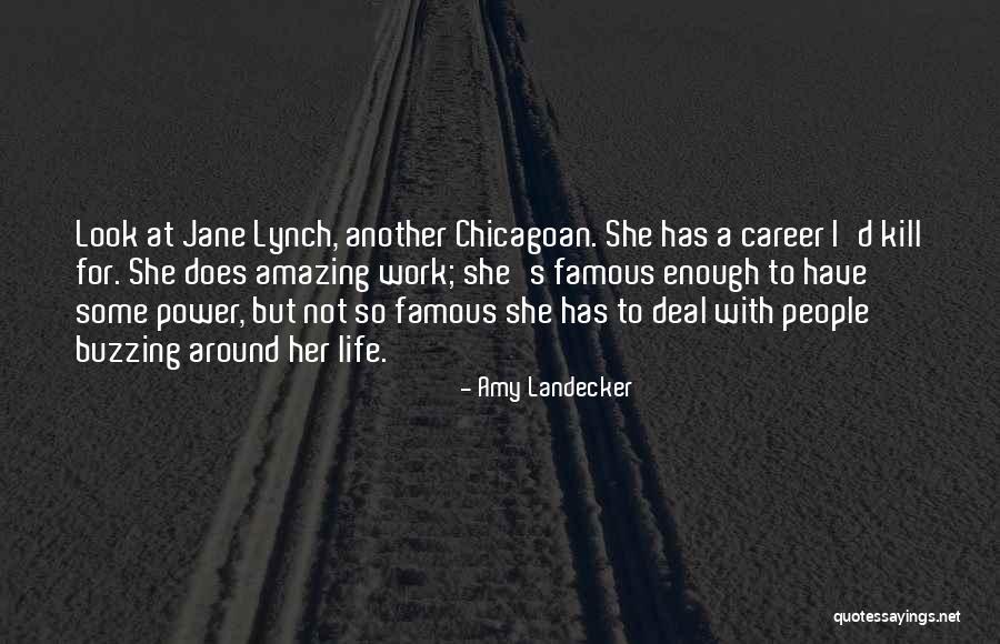 A Work Quotes By Amy Landecker