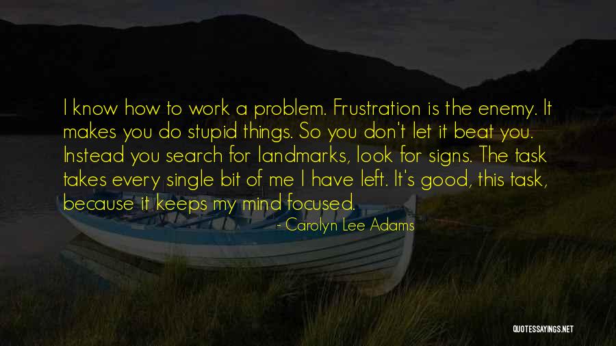 A Work Quotes By Carolyn Lee Adams