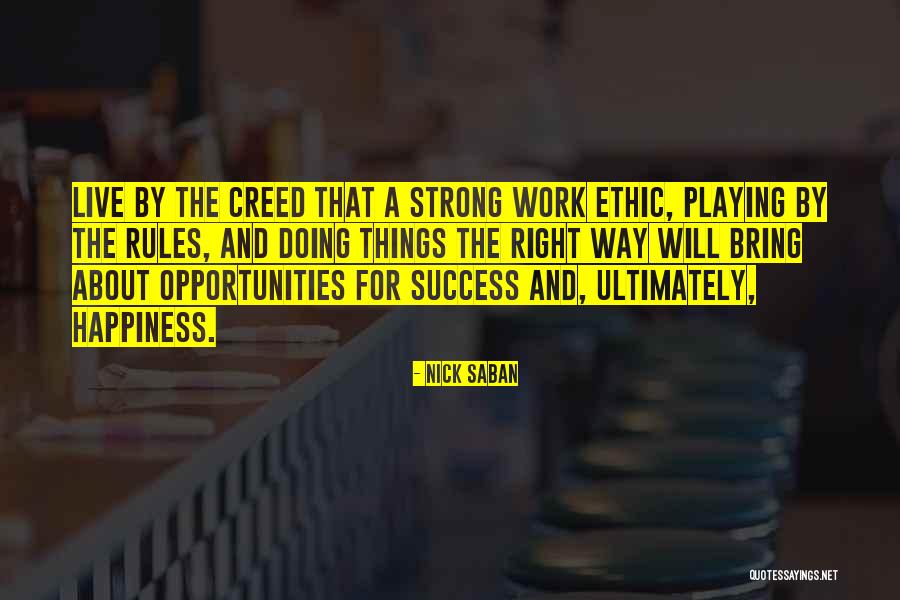 A Work Quotes By Nick Saban