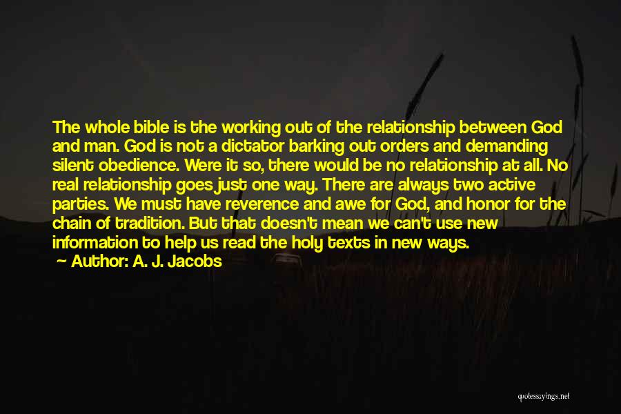 A Working Relationship Quotes By A. J. Jacobs