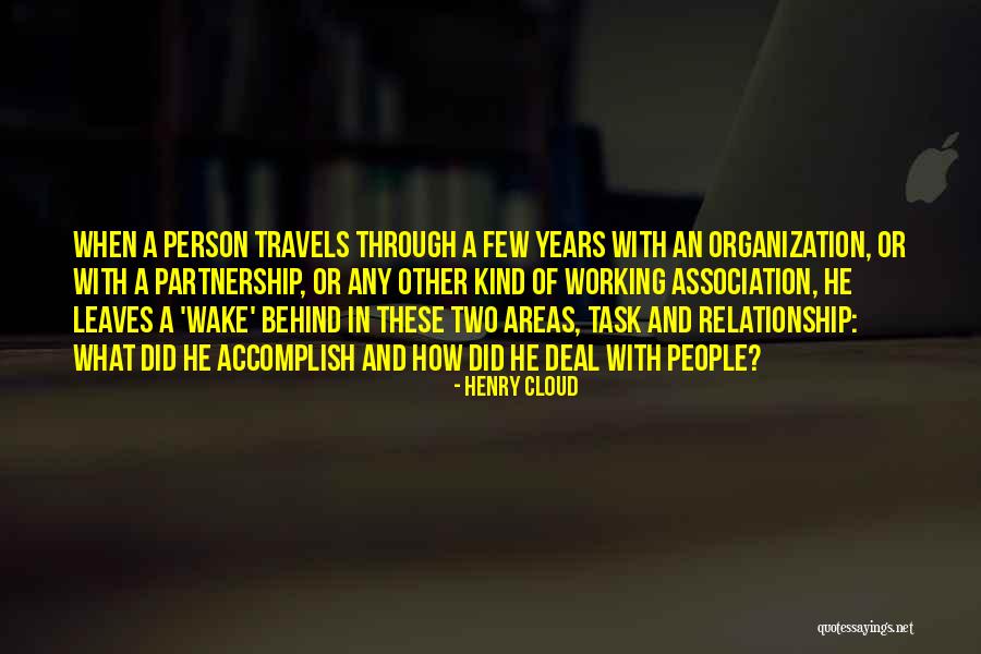 A Working Relationship Quotes By Henry Cloud