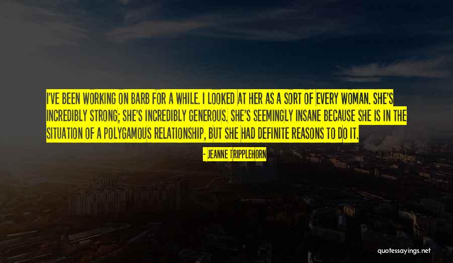 A Working Relationship Quotes By Jeanne Tripplehorn