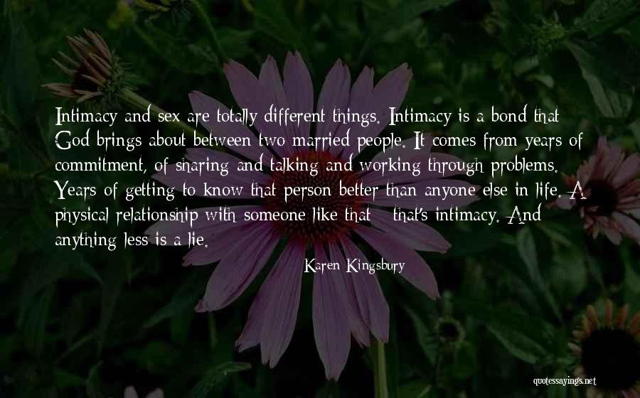 A Working Relationship Quotes By Karen Kingsbury