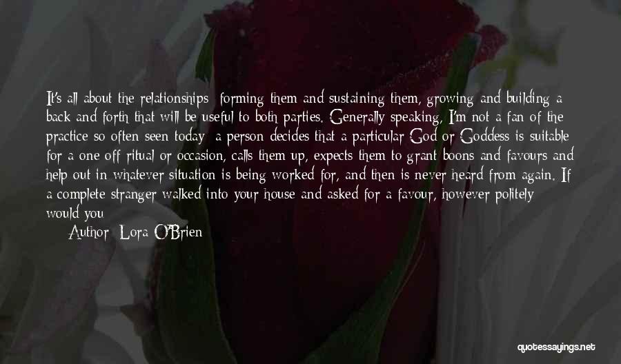 A Working Relationship Quotes By Lora O'Brien