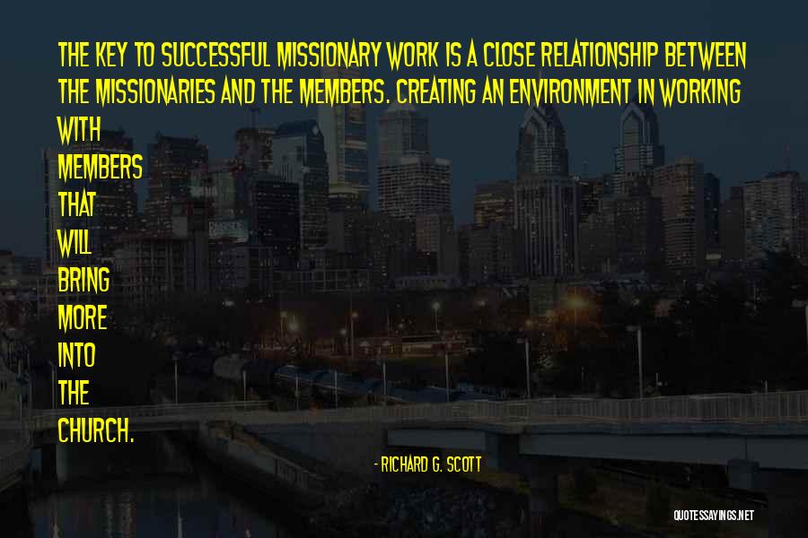 A Working Relationship Quotes By Richard G. Scott