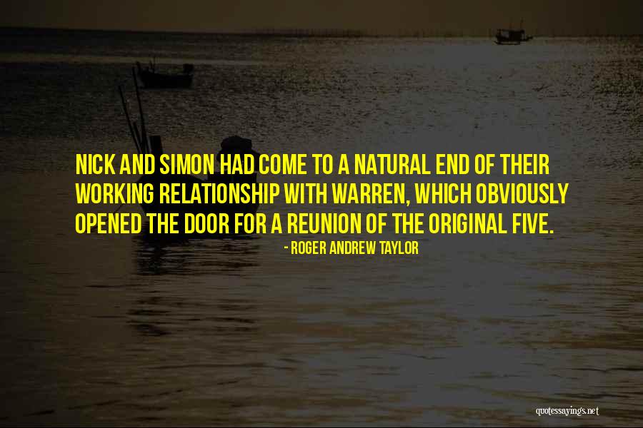 A Working Relationship Quotes By Roger Andrew Taylor