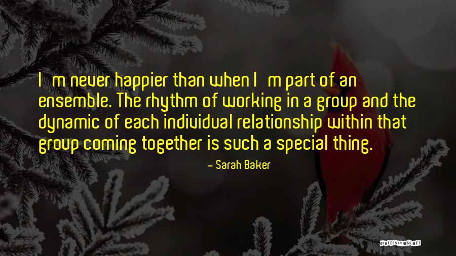 A Working Relationship Quotes By Sarah Baker