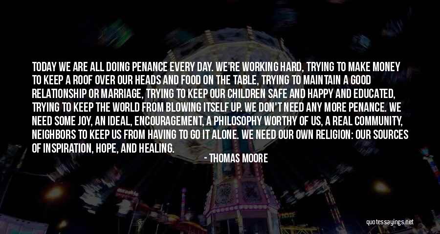 A Working Relationship Quotes By Thomas Moore