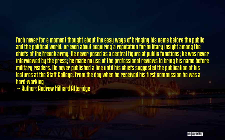 A Working Student Quotes By Andrew Hilliard Atteridge