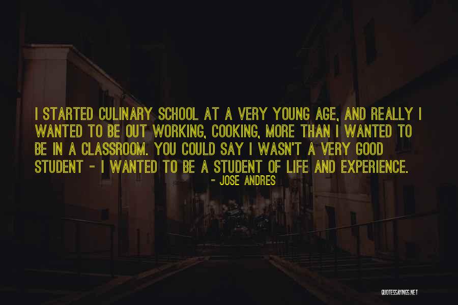 A Working Student Quotes By Jose Andres