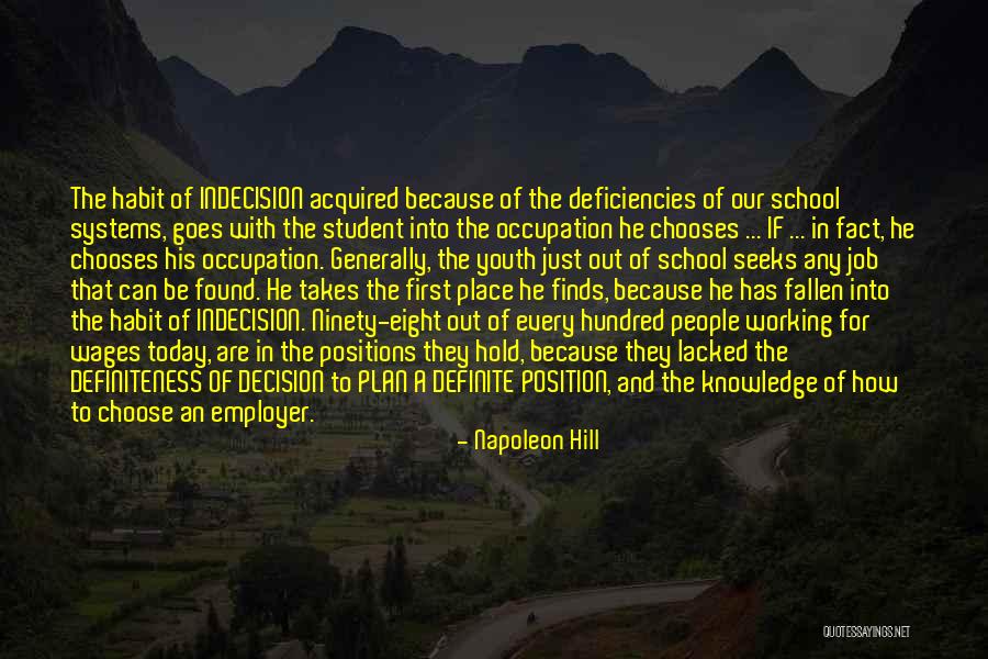 A Working Student Quotes By Napoleon Hill