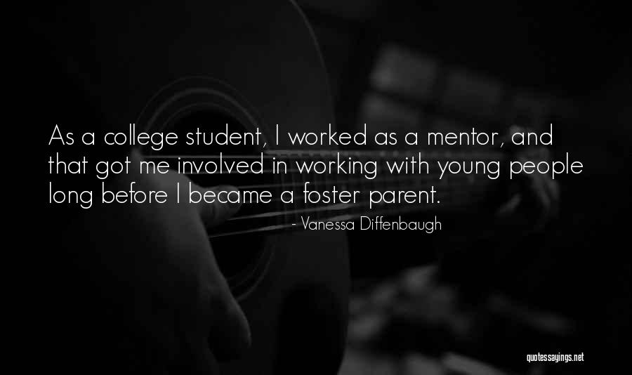 A Working Student Quotes By Vanessa Diffenbaugh