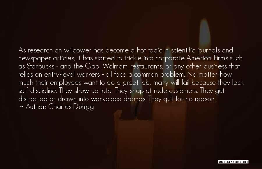 A Workplace Quotes By Charles Duhigg