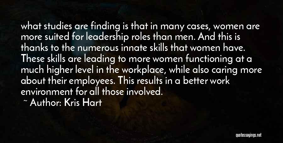 A Workplace Quotes By Kris Hart