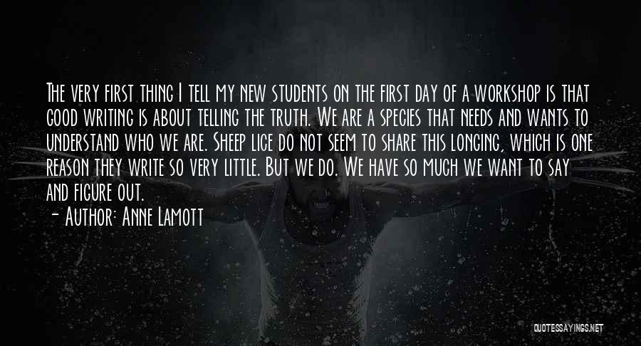 A Workshop Quotes By Anne Lamott