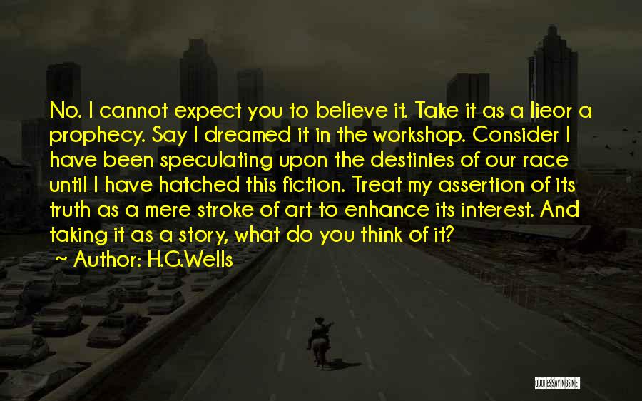 A Workshop Quotes By H.G.Wells