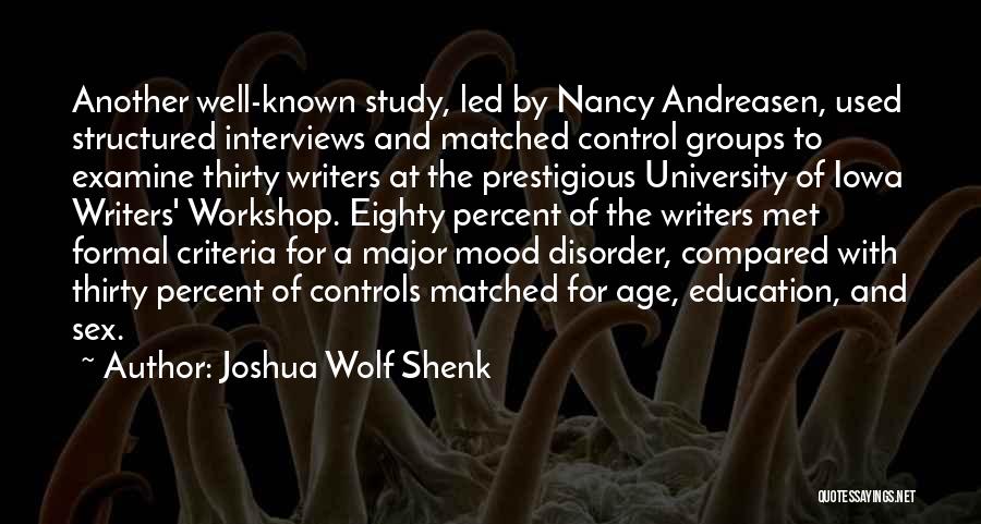 A Workshop Quotes By Joshua Wolf Shenk