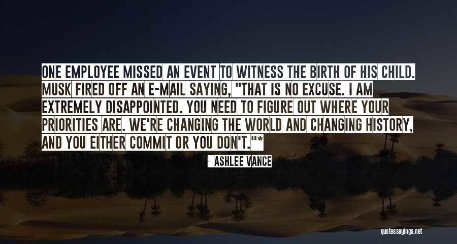 A World Changing Event Quotes By Ashlee Vance A World Changing Event Quotes By Ashlee Vance