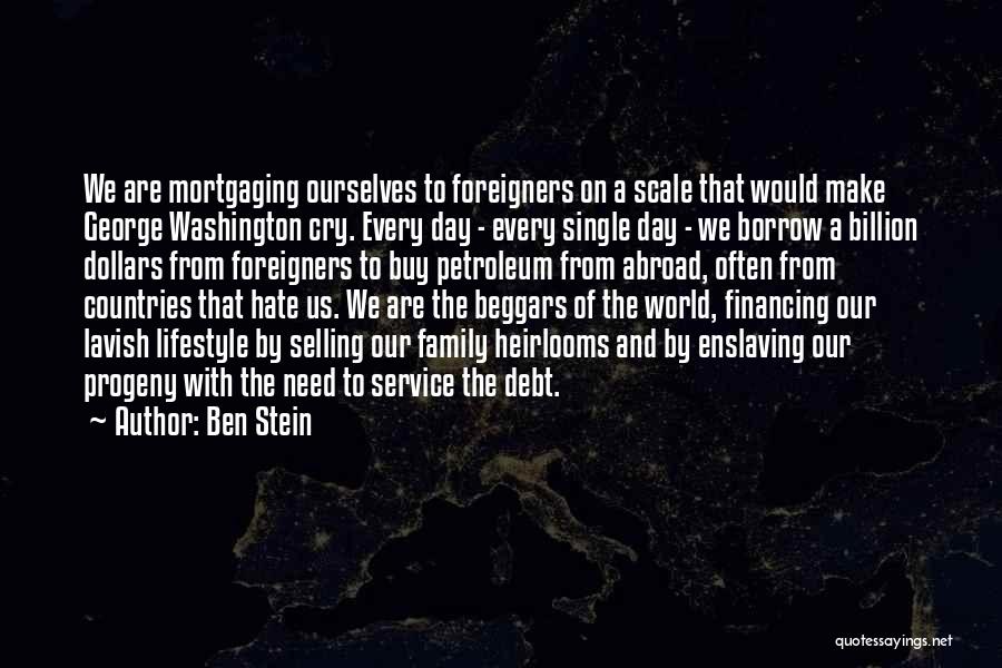 A World Of Hate Quotes By Ben Stein