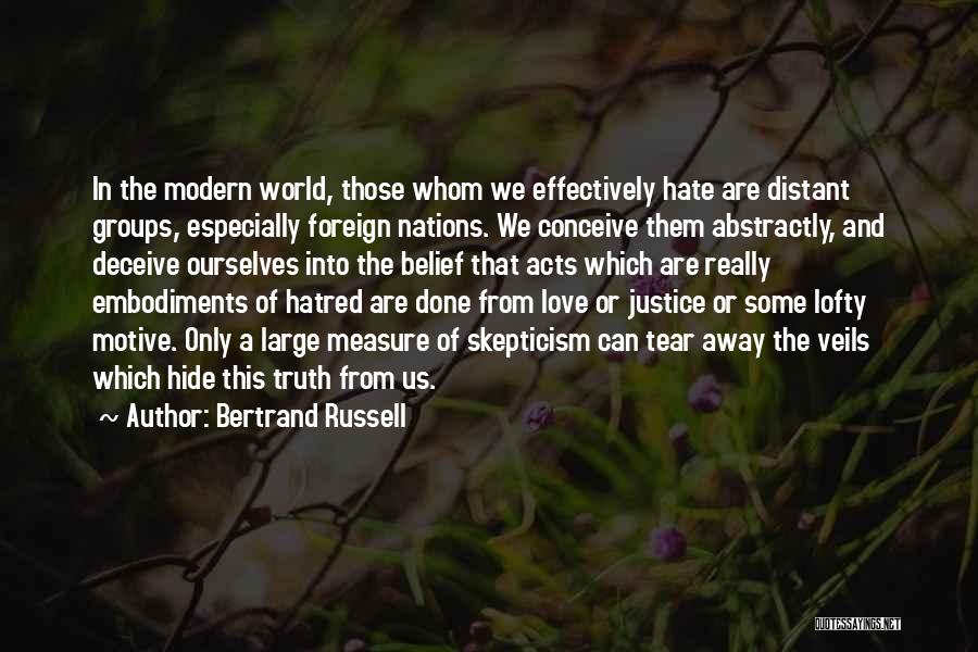 A World Of Hate Quotes By Bertrand Russell