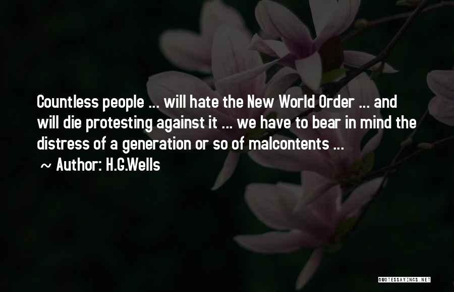 A World Of Hate Quotes By H.G.Wells
