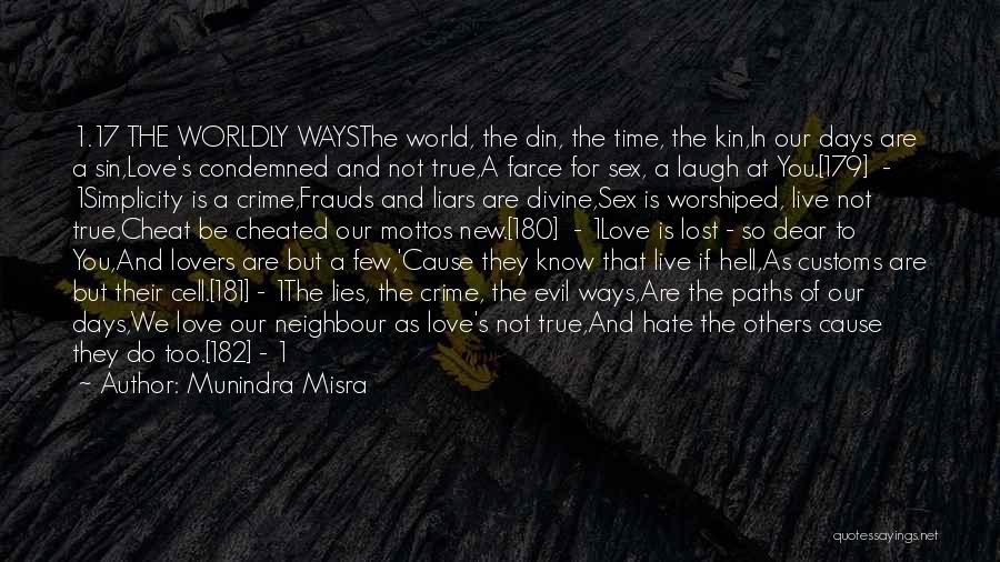 A World Of Hate Quotes By Munindra Misra