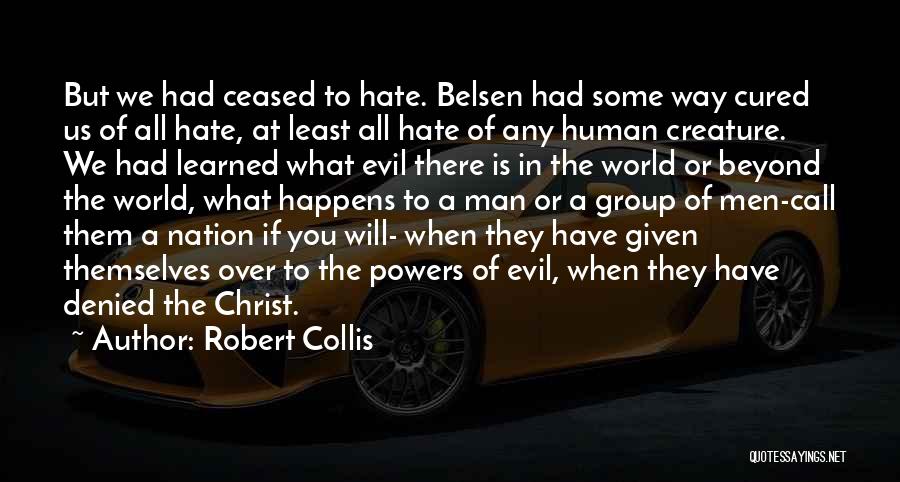 A World Of Hate Quotes By Robert Collis