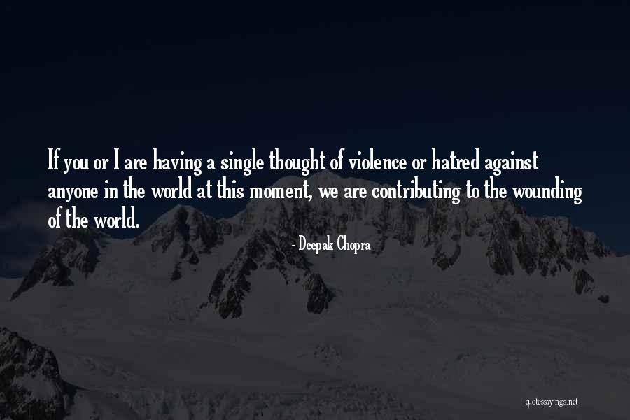 A World Of Peace Quotes By Deepak Chopra A World Of Peace Quotes By Deepak Chopra