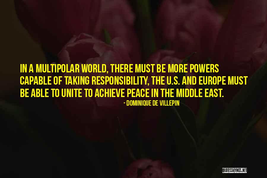A World Of Peace Quotes By Dominique De Villepin A World Of Peace Quotes By Dominique De Villepin
