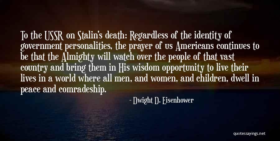 A World Of Peace Quotes By Dwight D. Eisenhower A World Of Peace Quotes By Dwight D. Eisenhower