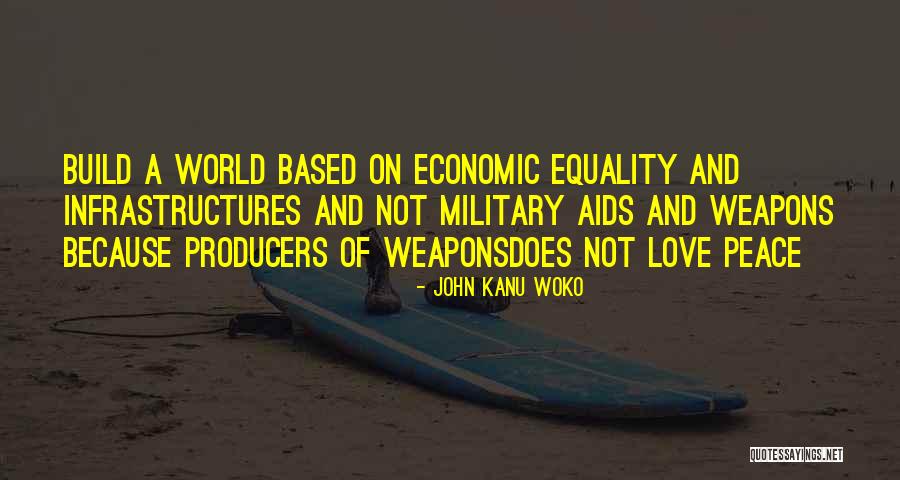 A World Of Peace Quotes By John Kanu Woko A World Of Peace Quotes By John Kanu Woko