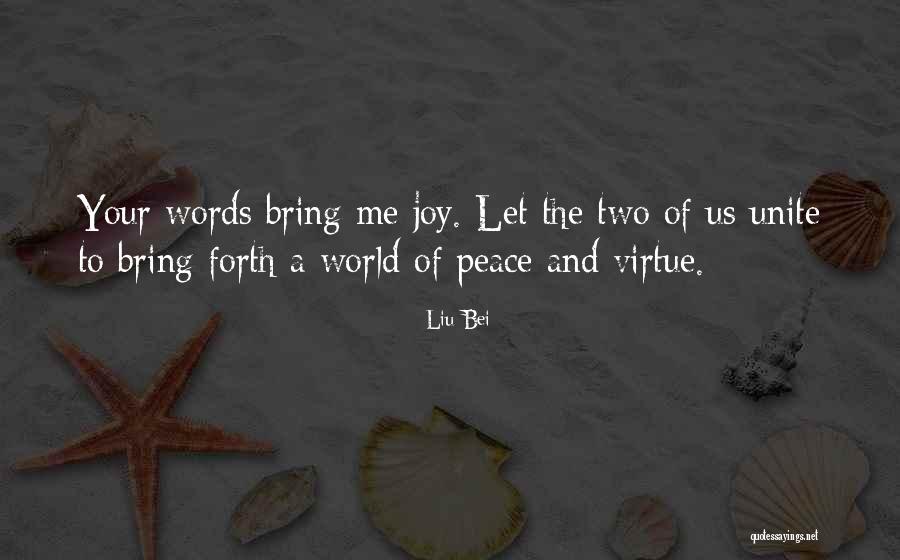 A World Of Peace Quotes By Liu Bei A World Of Peace Quotes By Liu Bei
