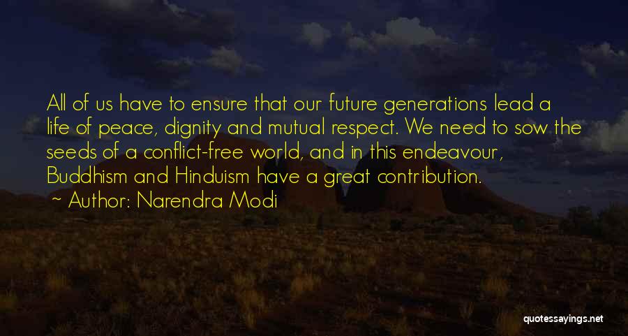 A World Of Peace Quotes By Narendra Modi