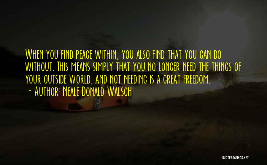A World Of Peace Quotes By Neale Donald Walsch