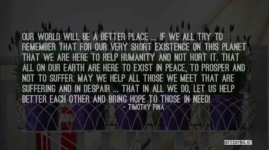 A World Of Peace Quotes By Timothy Pina A World Of Peace Quotes By Timothy Pina