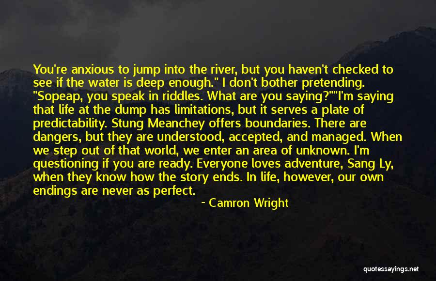 A World Without Boundaries Quotes By Camron Wright A World Without Boundaries Quotes By Camron Wright