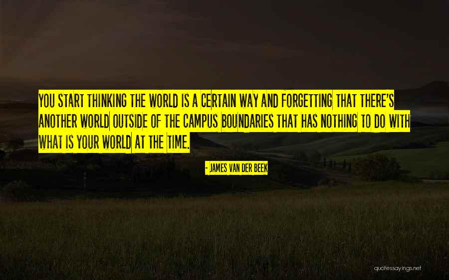 A World Without Boundaries Quotes By James Van Der Beek A World Without Boundaries Quotes By James Van Der Beek