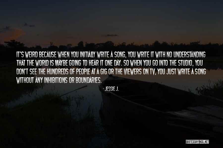 A World Without Boundaries Quotes By Jessie J. A World Without Boundaries Quotes By Jessie J.