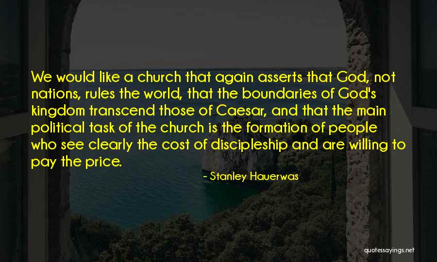 A World Without Boundaries Quotes By Stanley Hauerwas A World Without Boundaries Quotes By Stanley Hauerwas