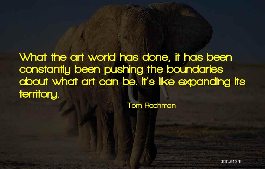 A World Without Boundaries Quotes By Tom Rachman A World Without Boundaries Quotes By Tom Rachman