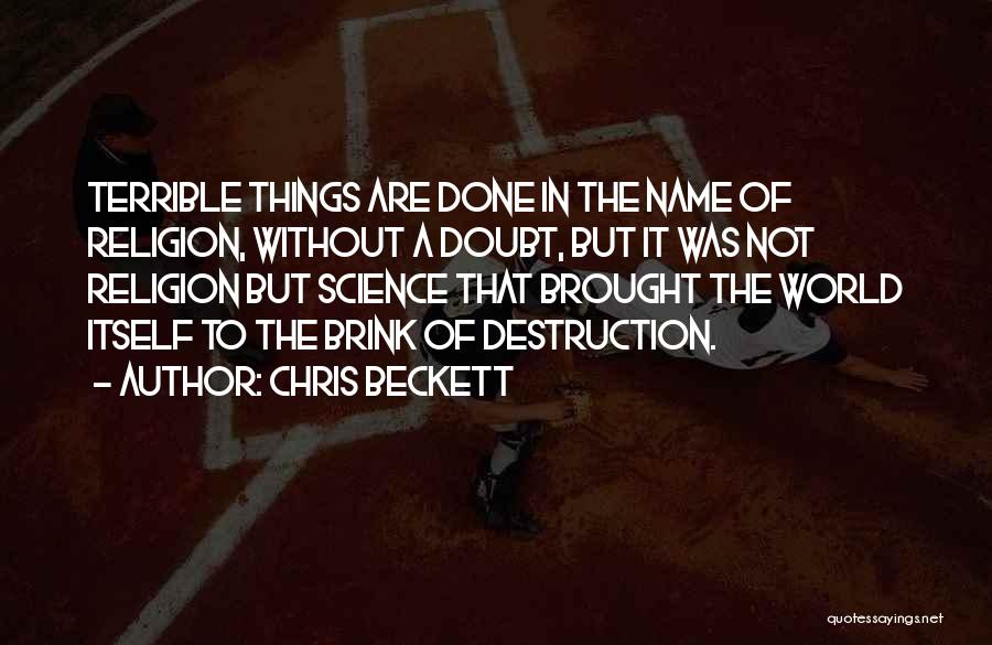A World Without Religion Quotes By Chris Beckett