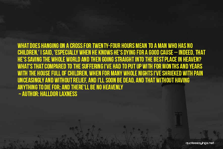 A World Without Religion Quotes By Halldor Laxness