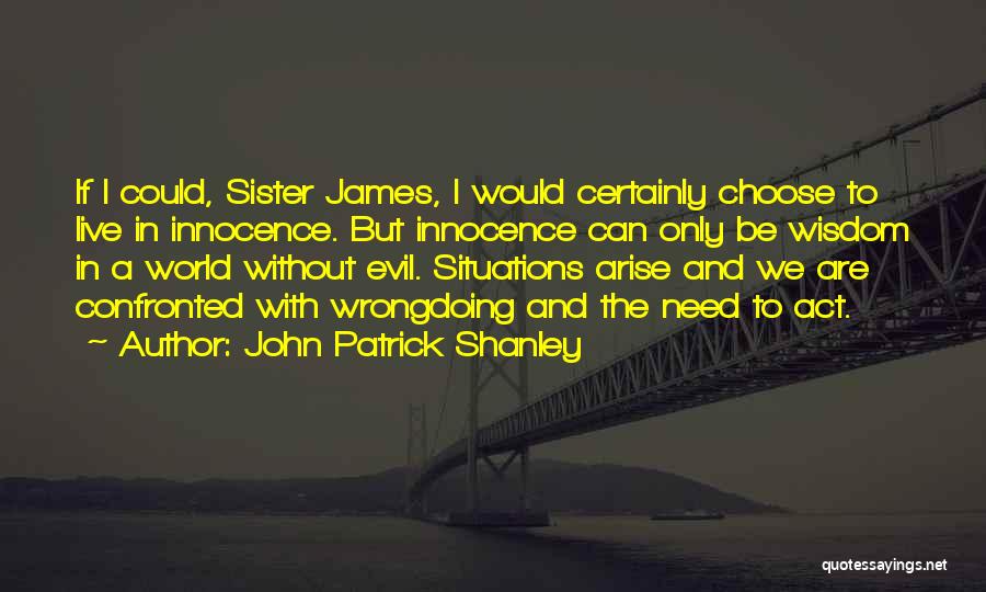 A World Without Religion Quotes By John Patrick Shanley