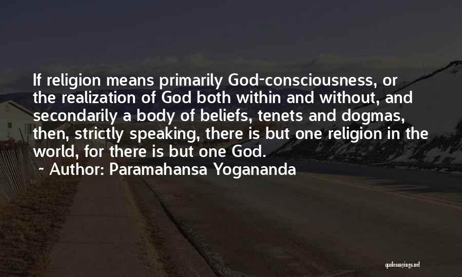 A World Without Religion Quotes By Paramahansa Yogananda
