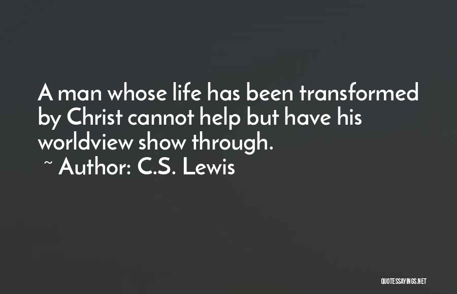 A Worldview Quotes By C.S. Lewis