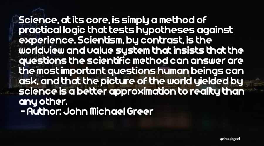 A Worldview Quotes By John Michael Greer