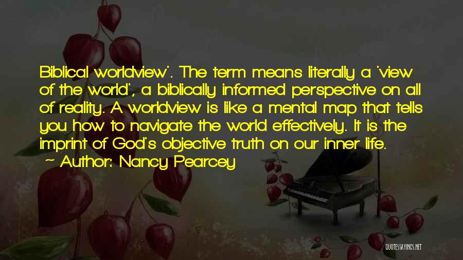 A Worldview Quotes By Nancy Pearcey