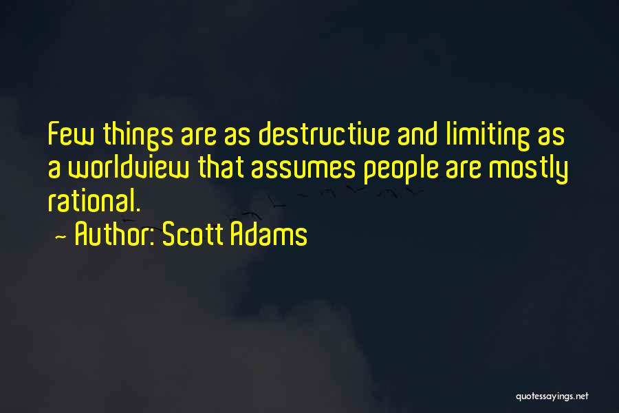 A Worldview Quotes By Scott Adams