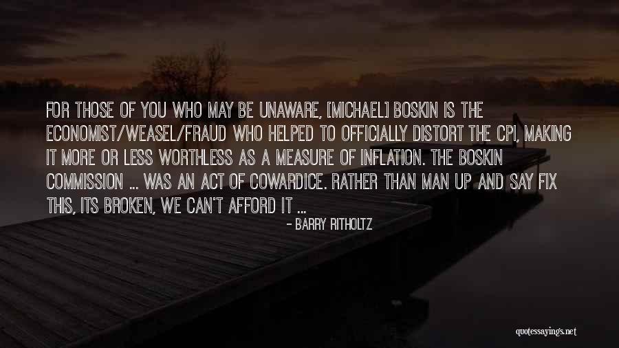 A Worthless Man Quotes By Barry Ritholtz A Worthless Man Quotes By Barry Ritholtz