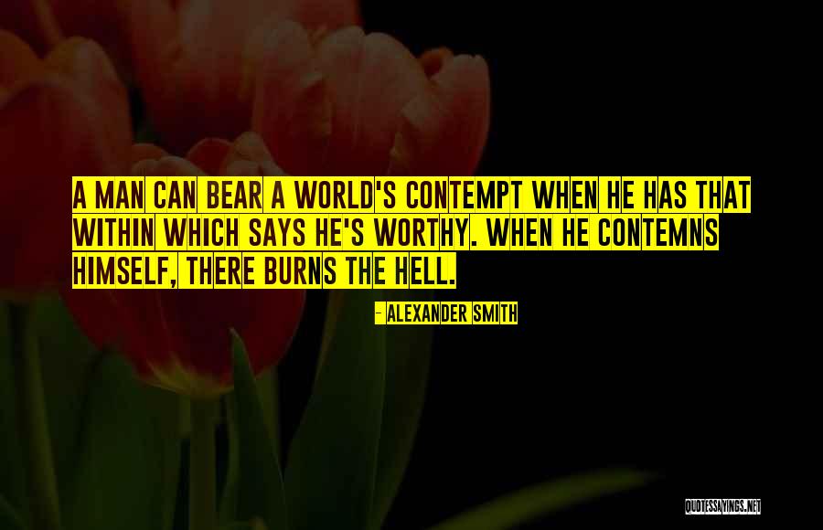 A Worthy Man Quotes By Alexander Smith A Worthy Man Quotes By Alexander Smith